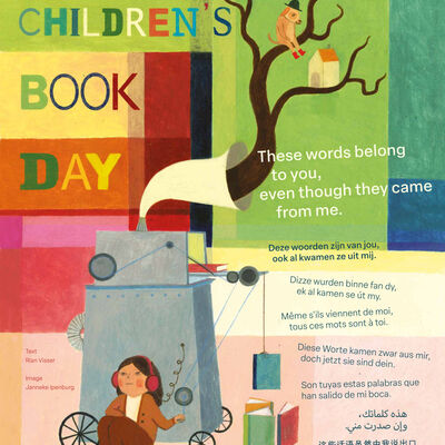 Plakat zum Internationalen Kinderbuchtag 2025, das eingebettet in eine fantasievolle Illustration den Satz "Diese Worte kamen zwar aus mir, doch jetzt sind sie dein" in vielen Sprachen zeigt.