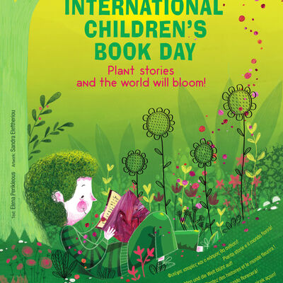 Plakat zum Internationalen Kinderbuchtag 2025, das eingebettet in eine fantasievolle Illustration den Satz "Plant stories and the world will bloom" in vielen Sprachen zeigt.