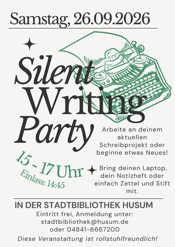 Plakat zur Silent Writing Party in der Stadtbibliothek Husum mit Angabe des Termins und weiteren kurzen Infos zum Inhalt der Veranstaltung.